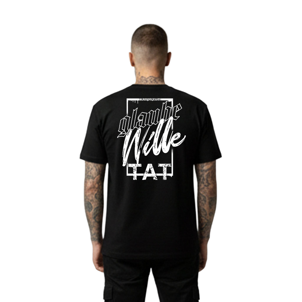 Glaube Wille Tat II - T-Shirt