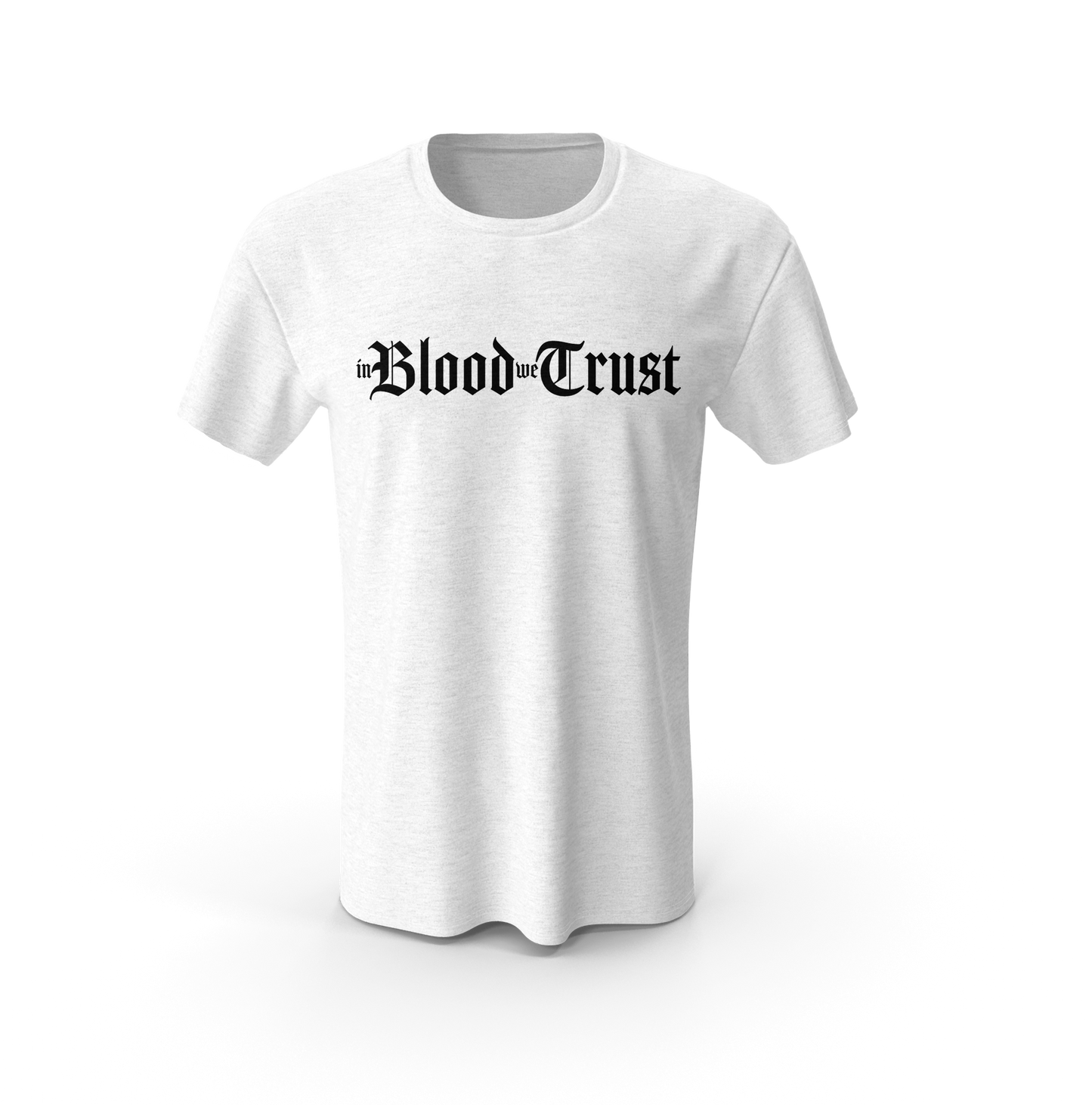 In Blood we Trust WHT - T-Shirt